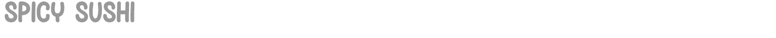 Spicy Sushi font preview